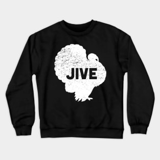 Jive Turkey Crewneck Sweatshirt